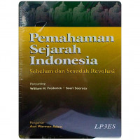 PEMAHAMAN SEJARAH NDONESIA : SEBELUM DAN SESUDAH REVOLUSI