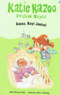 Katie Kazoo, Berubah Wujud: Awas, Bayi Jenius!