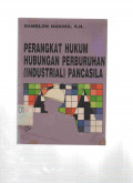 PERANGKAT HUKUM HUBUNGAN PERBURUHAN (INDUSTRIAL) PANCASILA