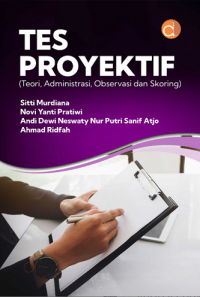 Tes Proyektif (Teori, Administrasi, Obsesvasi dan Skoring)