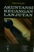 AKUNTANSI KEUANGAN LANJUTAN JILID 1 ; ED. 7