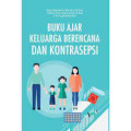 Buku Ajar Keluarga Berencana dan Kontrasepsi