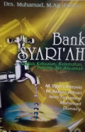 Bank Syariah: Analisis Kekuatan, Kelemahan, Peluang Dan Ancaman