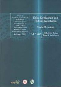 Etika Kebidanan dan Hukum Kesehatan: Modul Mahasiswi