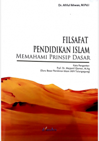 Filsafat Pendidikan Islam: Memahami Prinsip Dasar