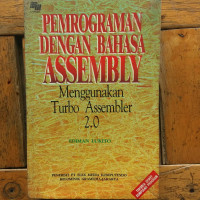 PEMROGRAMAN DENGAN BAHASA ASSEMBLY