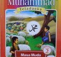 Muhammad Teladanku Buku 2 : Masa Muda