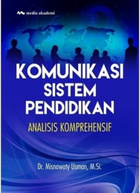 Komunikasi Sistem Pendidikan: Analisis Komprehensif