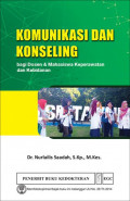 Komunikasi dan Konseling bagi Dosen dan Mahasiswa Keperawatan dan Kebidanan