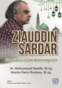 Ziauddin Sardar dan Sains Islam Kontemporer