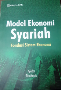 Model Ekonomi Syariah: Fondasi Sistem Ekonomi