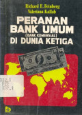 PERANAN BANK UMUM (BANK KOMERSIAL) DI DUNIA KETIGA