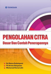 Pengolahan Citra : Dasar dan Contoh Penerapanya