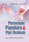 Perawatan Payudara dan Pijat Oksitosin