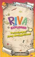 Riva The Explorer: Petualangan yang Menggelikan!