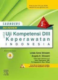 Saunders 360 Review : Uji kompetensi DIII Keperawatan Indonesia