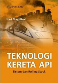 Teknologi Kereta Api: Sistem Rolling Stock