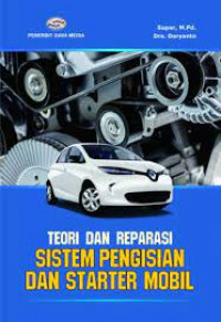 Teori dan Reparasi: Sistem Pengisian dan Starter Mobil