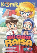 Komik NextG: Ibu Guru Raisa