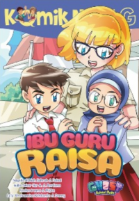 Komik NextG: Ibu Guru Raisa