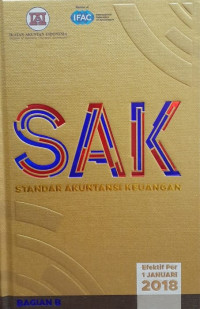 STANDAR AKUNTANSI KEUANGAN (SAK) EFEKTIF PER 1 JANUARI 2018 - BAGIAN B