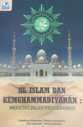 Al Islam dan Kemuhammadiyahan : Meretas Jalan Pencerahan