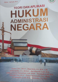 Teori dan Aplikasi Hukum Administrasi Negara