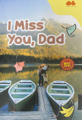 I Miss You Dad