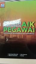 Tradisi Perkaderan AIK Pegawai Universitas Muhammadiyah Ponorogo