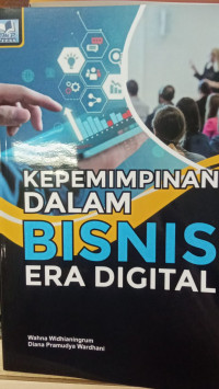 Kepemimpinan Dalam Bisnis Era Digital