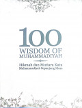 100 Wisdom of Muhammadiyah : Hikmah dan Mutiara Kata Muhammadiyah Sepanjang Masa