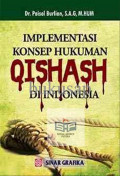 Implementasi Konsep Hukuman Qishash di Indonesia