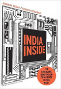 INDIA INSIDE : THE EMERGING INNOVATION CHALLENGE TO THE WEST