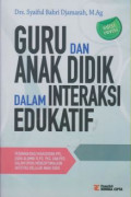 Guru dan Anak Didik dalam Interaksi Edukatif