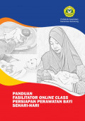 Panduan Fasilitator Online Class Perawatan Bayi Sehari-hari