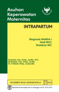 Asuhan Keperawatan Maternitas Intrapartum: Diagnosis NANDA-I Hasil NOC Tindakan NIC