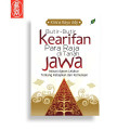 Butir - Butir Kearifan Para Raja di Tanah Jawa: Intisari Ajaran Leluhur Tentang Kebajikan dan Kemuliaan