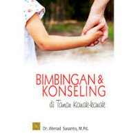 BIMBINGAN & KONSELING DI TAMAN KANAK-KANAK