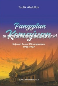 Panggilan Kemajuan: Sejarah Sosial Minangkabau 1900-1927