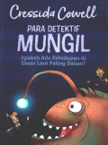 Para Detektif Mungil: Apakah Ada Kehidupan di Dasar Laut Paling Dalam?