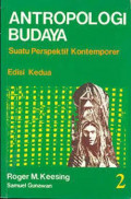 ANTROPOLOGI BUDAYA : SUATU PERSPEKTIF KONTEMPORER