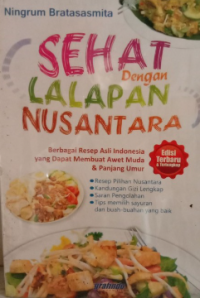 Sehat dengan Lalapan Nusantara