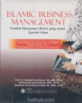Islamic Business Management: Praktik Manajemen Bisnis Yang Sesuai Syariah Islam