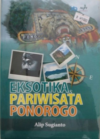 EKSOTIKA PARIWISATA PONOROGO