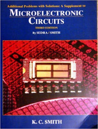 ADDITIONAL PROBLEMS WITH SOLUTIONS: A SUPPLEMENT TO MICROELECTRONIC CIRCUITS