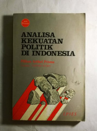 ANALISA KEKUATAN POLITIK DI INDONESIA