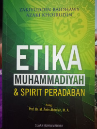 Etika Muhammadiyah dan Spirit Peradaban