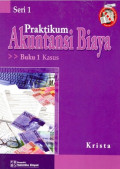 PRAKTIKUM AKUNTANSI BIAYA BUKU 1-KASUS