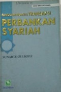 Panduan Praktis Transaksi Perbankan Syariah