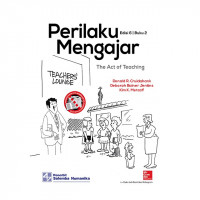 Perilaku Mengajar - The Act of Teaching